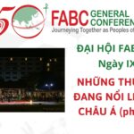 Đại hội FABC 50 – Ngày IX – Những thực tế đang nổi lên tại châu Á (phần 5)