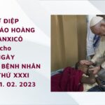 Sứ điệp cho Ngày thế giới bệnh nhân lần thứ XXXI cử hành ngày 11. 02. 2023