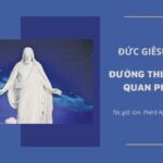 Đức Giêsu Kitô – Đường Thiên Chúa quan phòng