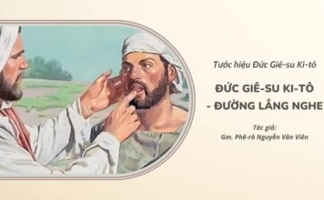 Đức Giê-su Ki-tô – ĐƯỜNG LẮNG NGHE