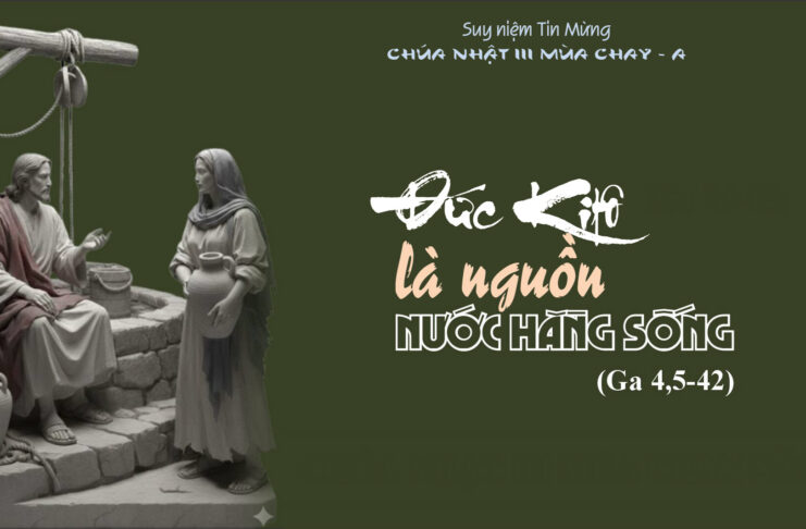 Đức Giêsu là Nguồn Nước Hằng Sống